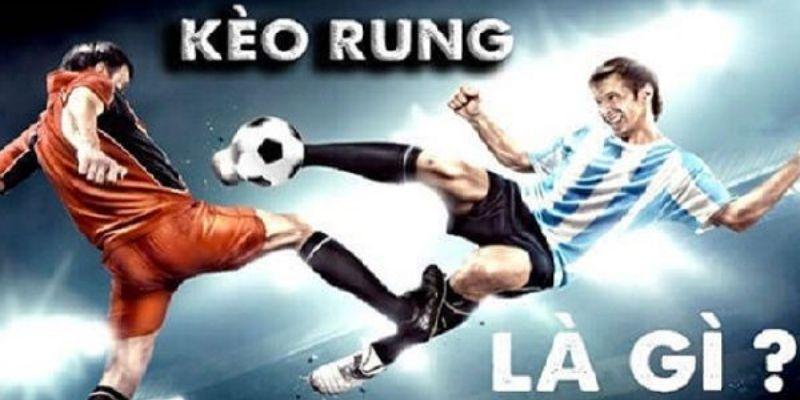 Cách bắt kèo rung là gì